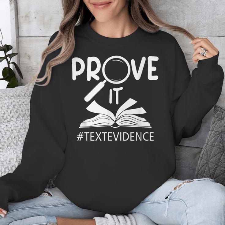 Prove It Text Evidences Reading Teacher First Day Of School Unisex Sweatshirt, funny design Prove It Text Evidences Reading Teacher First Day Of School Unisex Sweatshirt, funny design