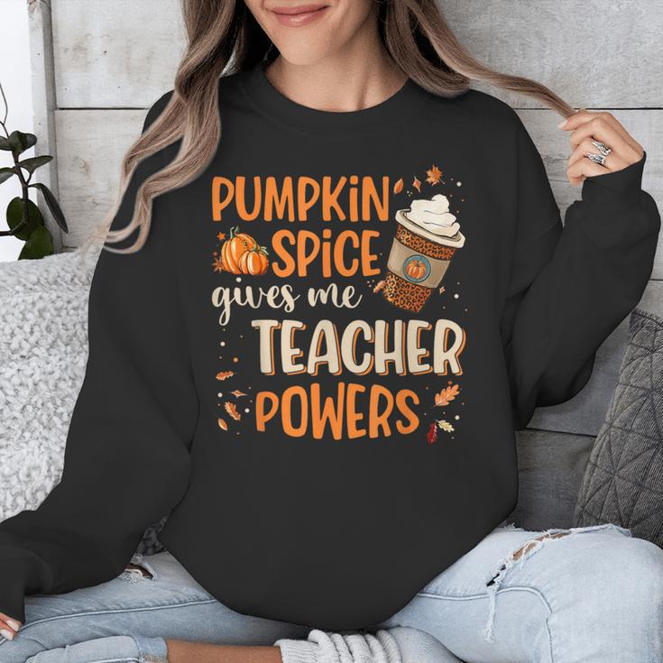 Pumpkin Spice Gives Me Teacher Powers Fall Thanksgiving Men Women Unisex Sweatshirt, funny design Pumpkin Spice Gives Me Teacher Powers Fall Thanksgiving Men Women Unisex Sweatshirt, funny design