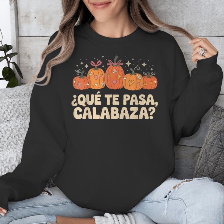 Que Pasa Calabaza Spanish Teacher Bilingual Pumpkin Women Unisex Sweatshirt, funny design
