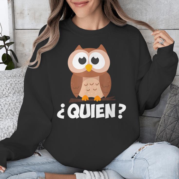 Quien Who Owl Spanish Teacher Unisex Sweatshirt, funny design