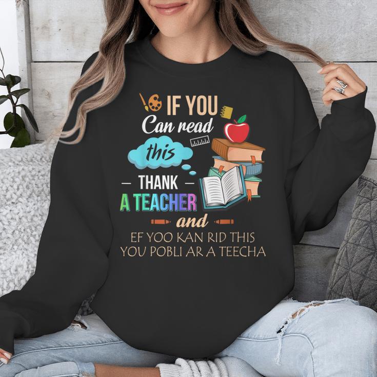 If You Can Read This Thank A Teacher Unisex Sweatshirt, funny design If You Can Read This Thank A Teacher Unisex Sweatshirt, funny design