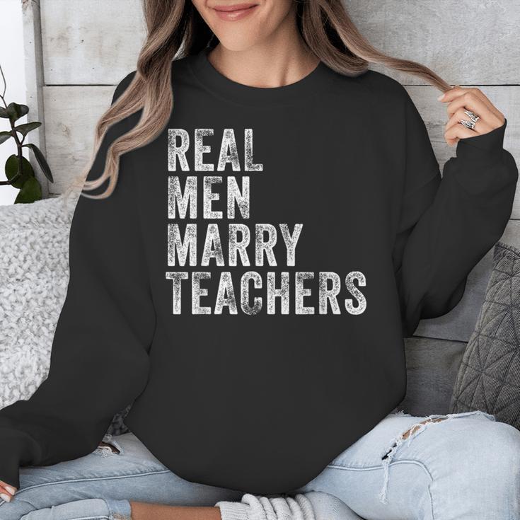Real Men Marry Teachers Future Husband Wife Engagement Unisex Sweatshirt, funny design Real Men Marry Teachers Future Husband Wife Engagement Unisex Sweatshirt, funny design