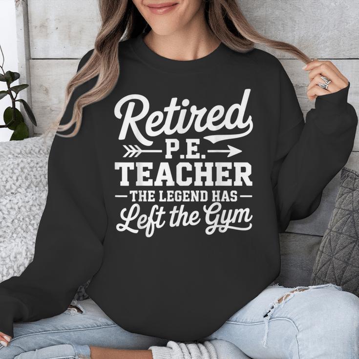 Retired PE Teacher Legend Left The Gym Physical Education Unisex Sweatshirt, Pe Teacher Gifts, funny design Retired PE Teacher Legend Left The Gym Physical Education Unisex Sweatshirt, Pe Teacher Gifts, funny design