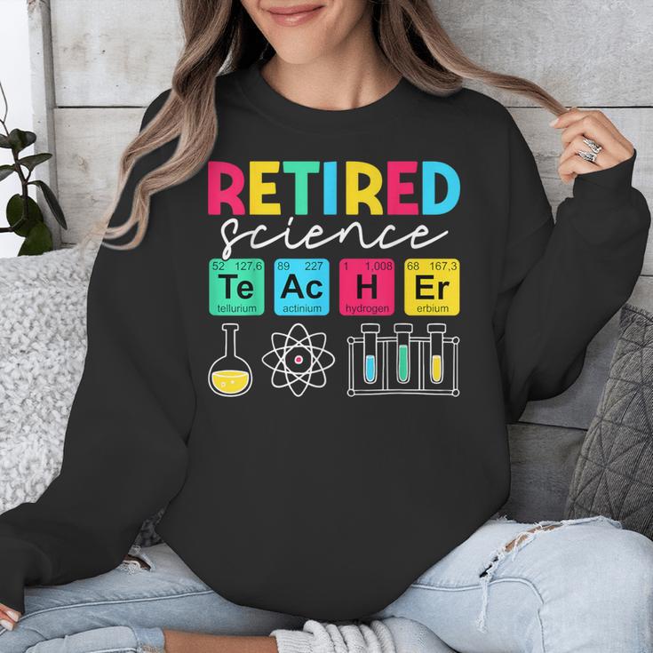 Retired Science Teacher Periodic Table Teacher Life Unisex Sweatshirt, Science Teacher Gifts, funny design