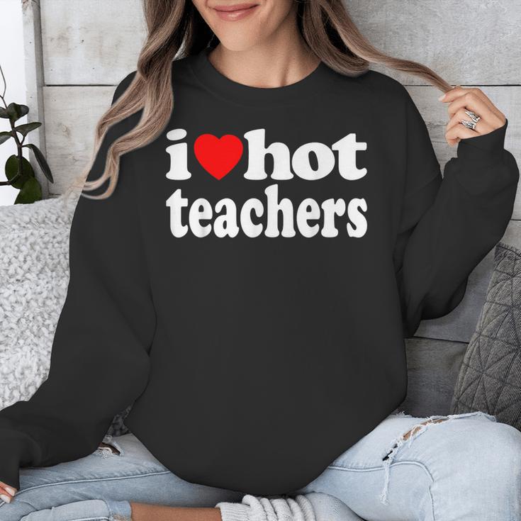 Retro I Love Hot Teachers Vintage I Heart Hot Teacher Men Women Girls Kids Unisex Sweatshirt, funny design Retro I Love Hot Teachers Vintage I Heart Hot Teacher Men Women Girls Kids Unisex Sweatshirt, funny design