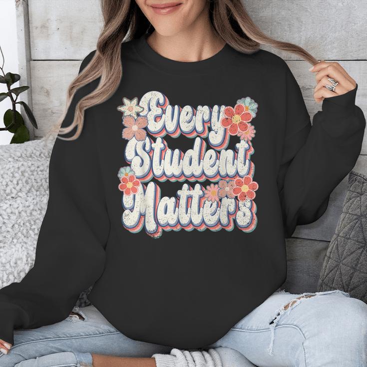 Retro Vintage Every Student Matters Teacher Paraprofessional Unisex Sweatshirt, funny design Retro Vintage Every Student Matters Teacher Paraprofessional Unisex Sweatshirt, funny design