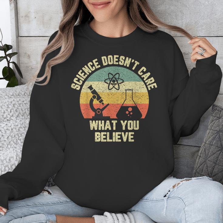 Science Doesn't Care What You Believe Science Teacher Men Women Kids Unisex Sweatshirt, Science Teacher Gifts, funny design Science Doesn't Care What You Believe Science Teacher Men Women Kids Unisex Sweatshirt, Science Teacher Gifts, funny design
