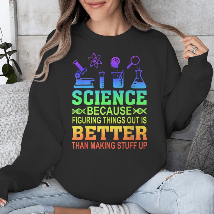 Science Teacher Because Figuring Things Out Is Better Than Unisex Sweatshirt, Science Teacher Gifts, funny design Science Teacher Because Figuring Things Out Is Better Than Unisex Sweatshirt, Science Teacher Gifts, funny design