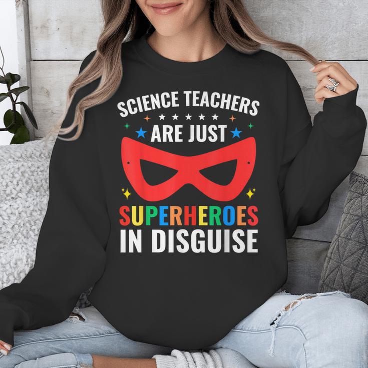 Science Teachers Are Just Superheroes In Disguise Women Men Unisex Sweatshirt, Science Teacher Gifts, funny design