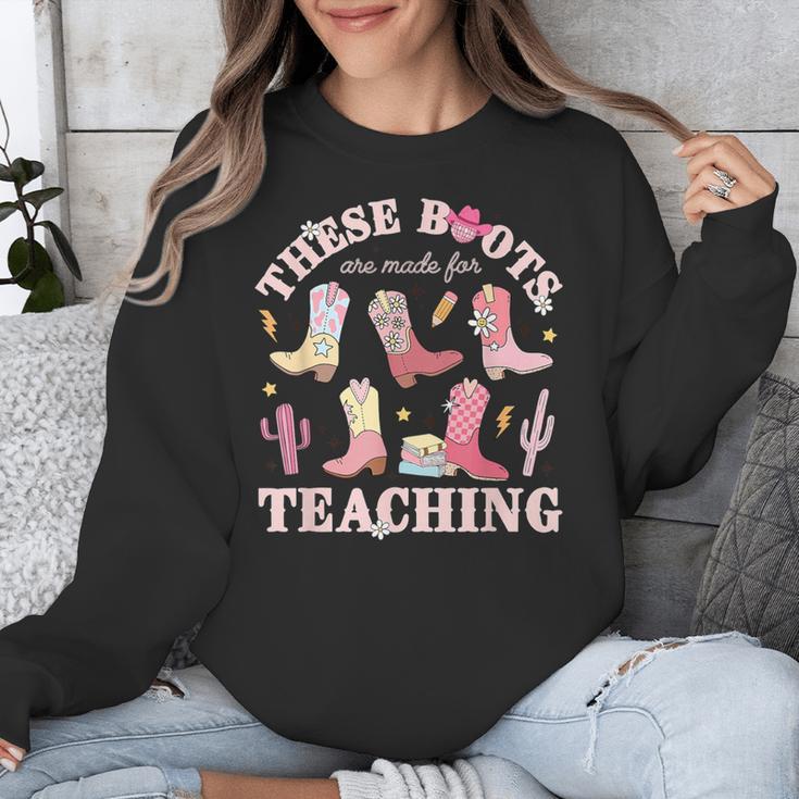 These Boots Are Made For Teaching Western Cowgirl Teacher Unisex Sweatshirt, funny design These Boots Are Made For Teaching Western Cowgirl Teacher Unisex Sweatshirt, funny design