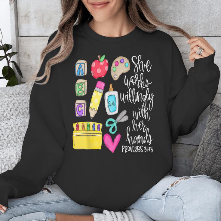 She Works Willingly With Her Hands Proverbs Daycare Teacher Men Women Unisex Sweatshirt, funny design