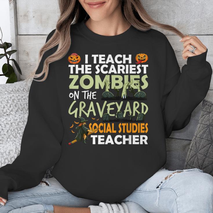 Social Studies Teacher Teach Scariest Zombies On Graveyard For Men Women Unisex Sweatshirt, funny design