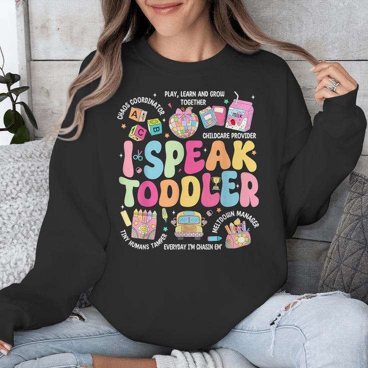 I Speak Toddler Back To School Teacher Unisex Sweatshirt, funny design