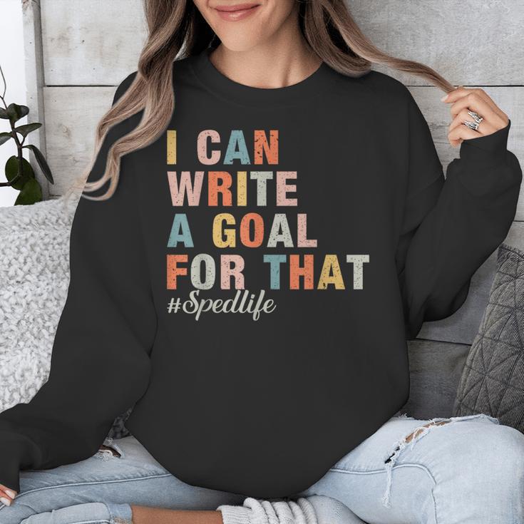Special Education I Can Write A Goal For That Sped Teacher Unisex Sweatshirt, funny design Special Education I Can Write A Goal For That Sped Teacher Unisex Sweatshirt, funny design