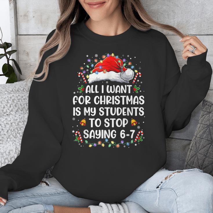 Stop Saying 6-7 Teacher Students 67 Christmas Meme 6 7 Unisex Sweatshirt, funny design