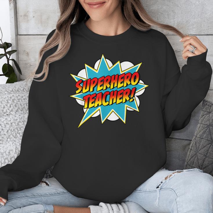Superhero Teacher Retro Comic Teaching Superpower Unisex Sweatshirt, funny design Superhero Teacher Retro Comic Teaching Superpower Unisex Sweatshirt, funny design