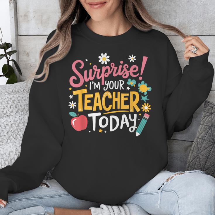 Surprise I'm Your Teacher Today Unisex Sweatshirt, funny design Surprise I'm Your Teacher Today Unisex Sweatshirt, funny design