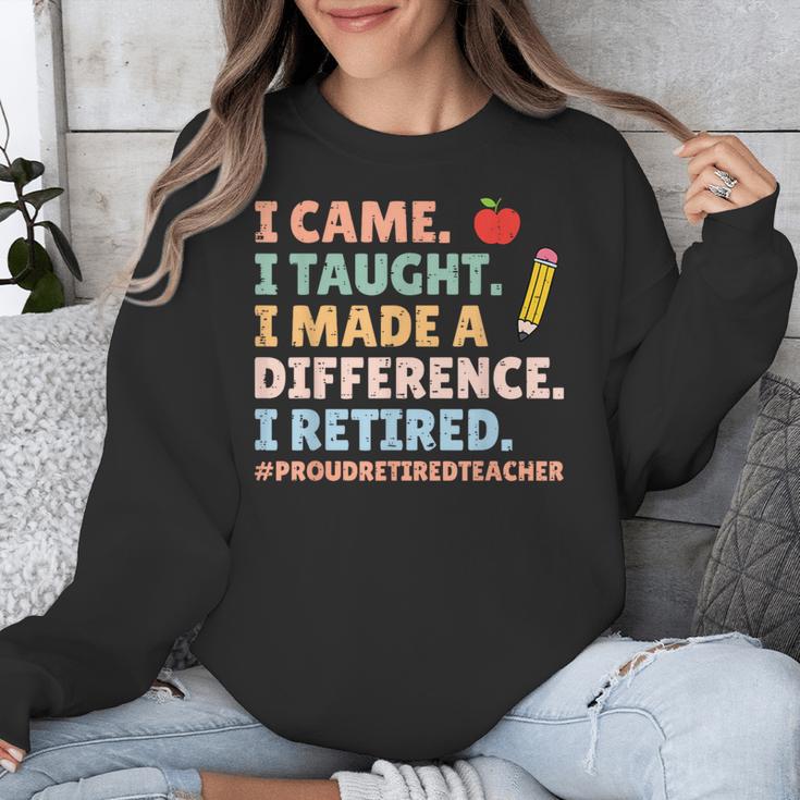 I Came I Taught I Made a Difference Proud Retired Teacher Unisex Sweatshirt, funny design I Came I Taught I Made a Difference Proud Retired Teacher Unisex Sweatshirt, funny design