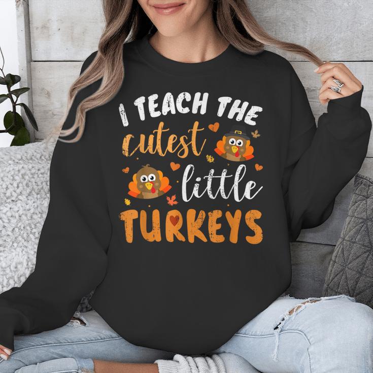 I Teach The Cutest Little Turkeys For Teacher Thanksgiving Unisex Sweatshirt, funny design I Teach The Cutest Little Turkeys For Teacher Thanksgiving Unisex Sweatshirt, funny design