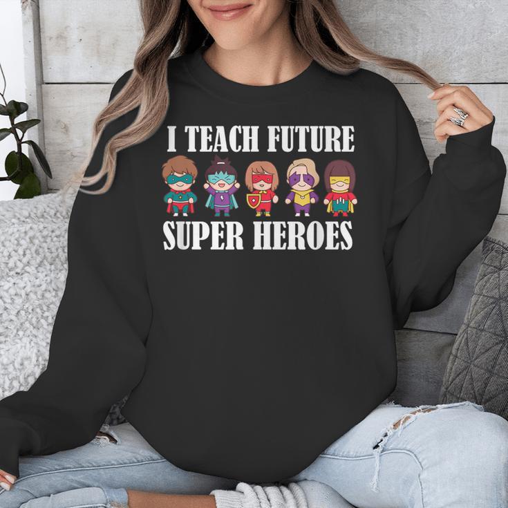 I Teach Future Superheroes Last Day Back To School Teacher Unisex Sweatshirt, Future Teacher Gifts, funny design I Teach Future Superheroes Last Day Back To School Teacher Unisex Sweatshirt, Future Teacher Gifts, funny design