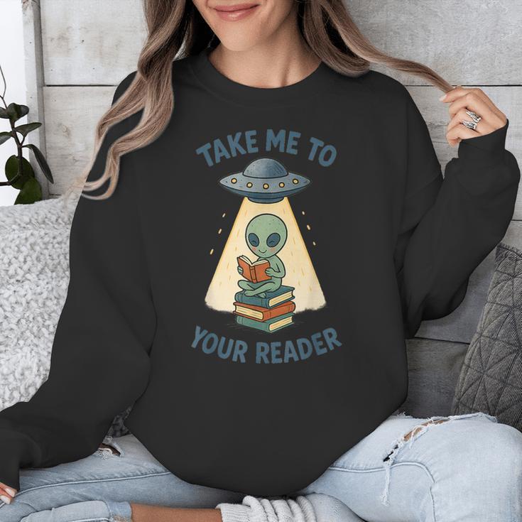 Teacher Alien Books UFO Reading Take Me To Your Reader Unisex Sweatshirt, funny design Teacher Alien Books UFO Reading Take Me To Your Reader Unisex Sweatshirt, funny design