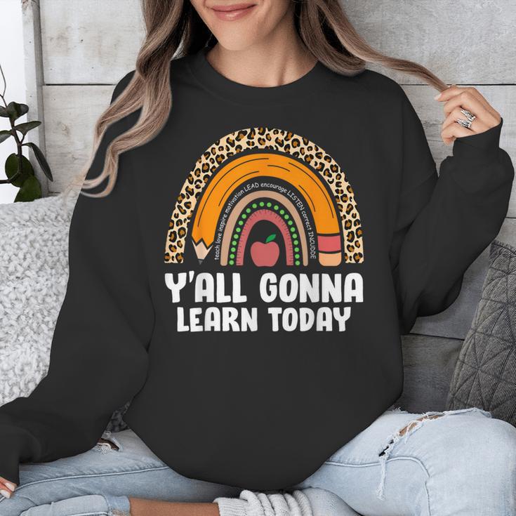 Teacher First Day Of School Y'All Gonna Learn Today Unisex Sweatshirt, funny design Teacher First Day Of School Y'All Gonna Learn Today Unisex Sweatshirt, funny design