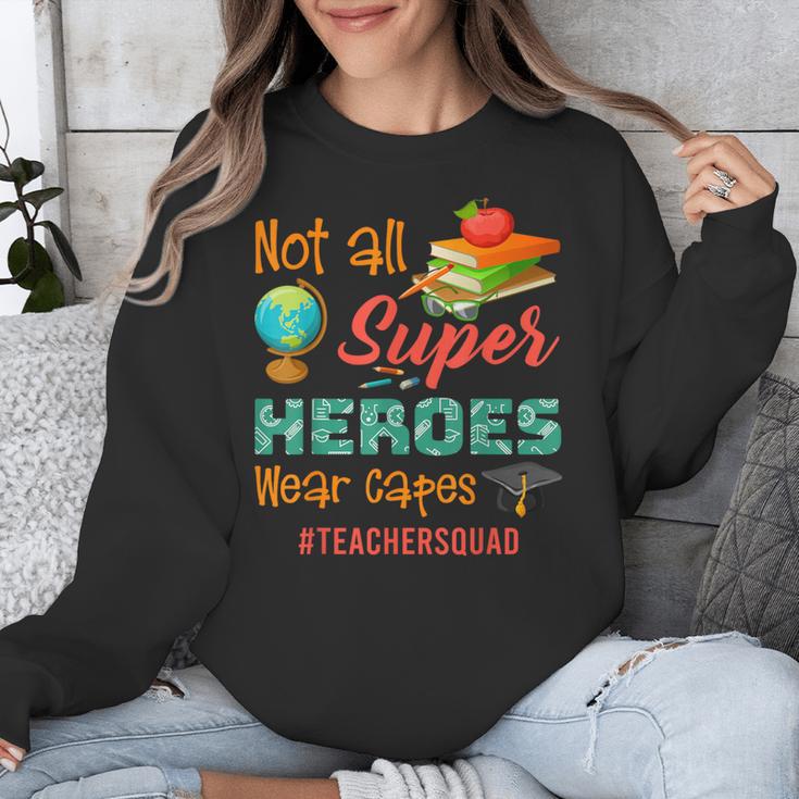 Teacher Not All Superheroes Wear Capes Teacher Squad Unisex Sweatshirt, funny design Teacher Not All Superheroes Wear Capes Teacher Squad Unisex Sweatshirt, funny design