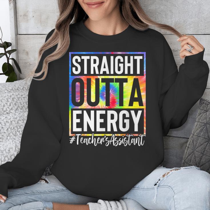 Teacher's Assistant Straight Outta Energy Teaching Tie Dye For Men Women Unisex Sweatshirt, funny design Teacher's Assistant Straight Outta Energy Teaching Tie Dye For Men Women Unisex Sweatshirt, funny design
