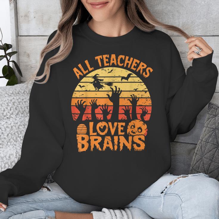 All Teachers Love Brains Teachers Halloween Teacher Unisex Sweatshirt, funny design All Teachers Love Brains Teachers Halloween Teacher Unisex Sweatshirt, funny design
