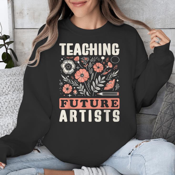 Teaching Future Artists For Art Teachers And Lovers For Men Women Girls Kids Unisex Sweatshirt, funny design
