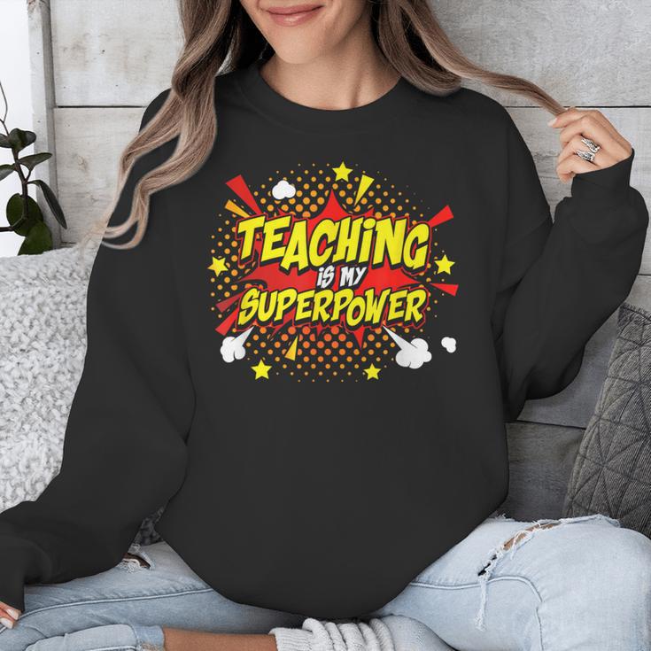 Teaching Is My Superpower Retro Comic Teacher Unisex Sweatshirt, funny design Teaching Is My Superpower Retro Comic Teacher Unisex Sweatshirt, funny design