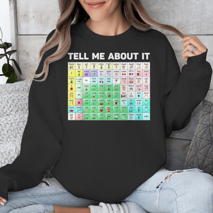Tell Me About It Speech Language Pathology AAC Sped Teacher Unisex Sweatshirt, funny design Tell Me About It Speech Language Pathology AAC Sped Teacher Unisex Sweatshirt, funny design