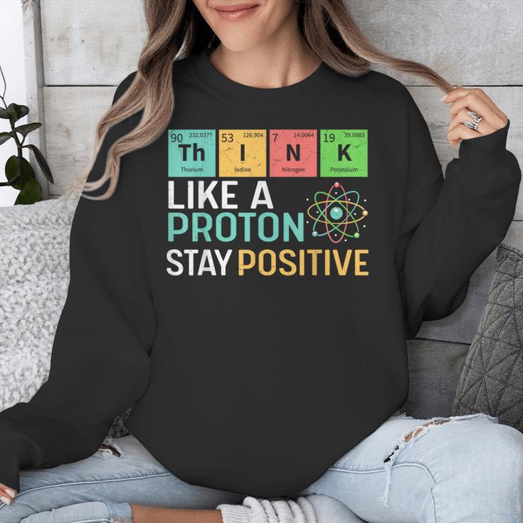 Think Like A Proton Stay Positive Science Teacher Unisex Sweatshirt, Science Teacher Gifts, funny design Think Like A Proton Stay Positive Science Teacher Unisex Sweatshirt, Science Teacher Gifts, funny design