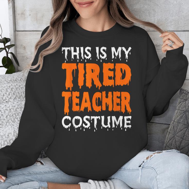 This Is My Tired Teacher Costume Quick Easy Lazy Halloween For Men Women Unisex Sweatshirt, funny design This Is My Tired Teacher Costume Quick Easy Lazy Halloween For Men Women Unisex Sweatshirt, funny design