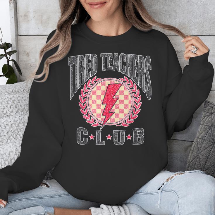 Tired Teachers Club Study Lover School Apparel Unisex Sweatshirt, funny design Tired Teachers Club Study Lover School Apparel Unisex Sweatshirt, funny design