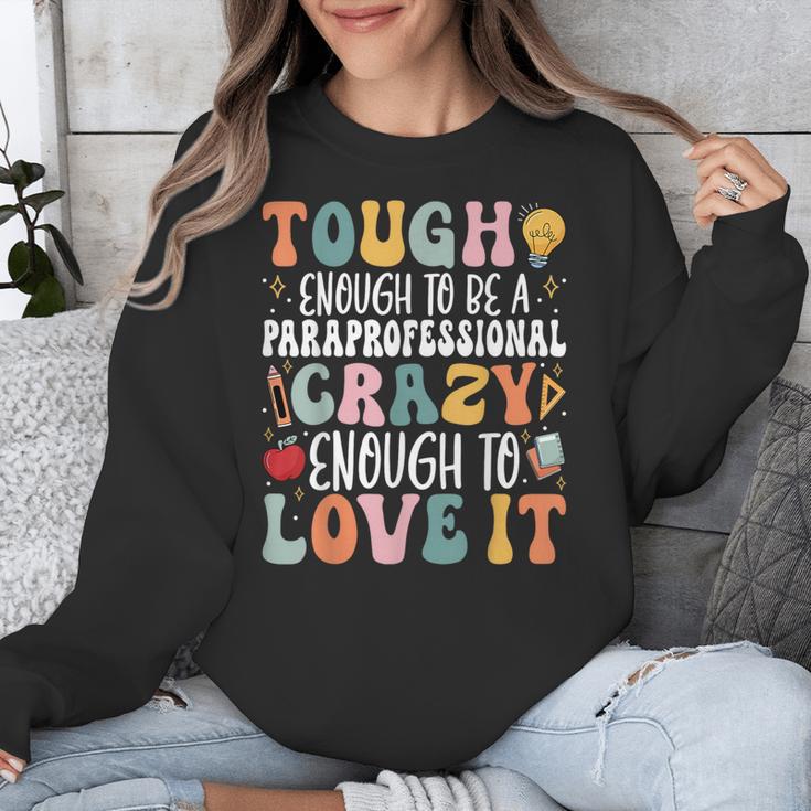 Tough Enough To Be a Paraprofessional Groovy Sped Teacher Unisex Sweatshirt, Groovy Teacher Gifts, funny design Tough Enough To Be a Paraprofessional Groovy Sped Teacher Unisex Sweatshirt, Groovy Teacher Gifts, funny design