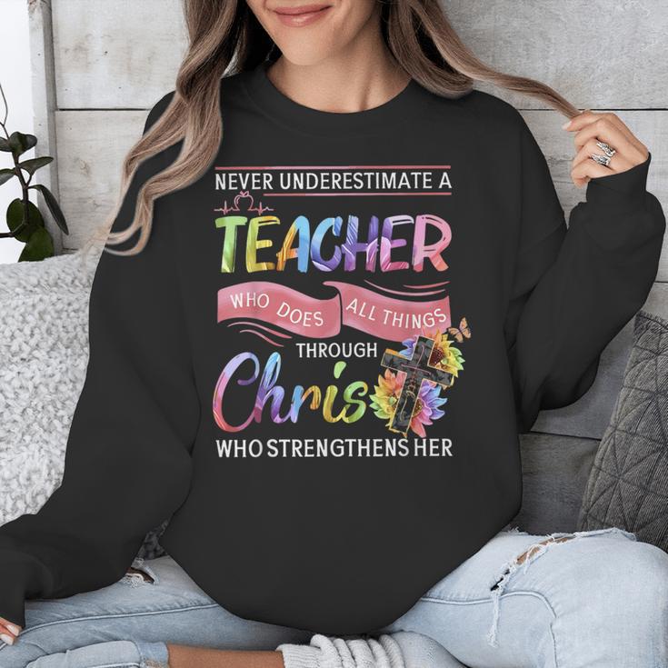 Never Underestimate A Teacher Does All Things Through Christ For Men Women Unisex Sweatshirt, funny design