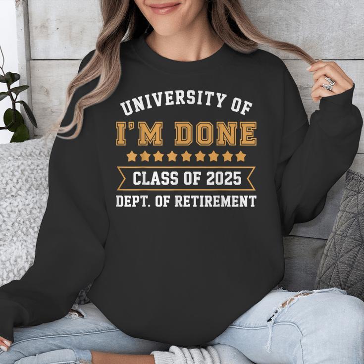 University Of I'm Done Teacher Retirement 2025 Unisex Sweatshirt, funny design