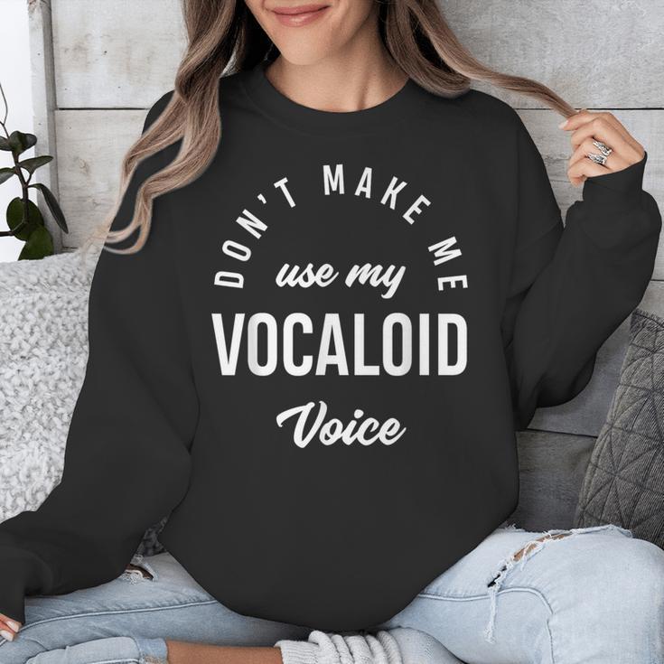 Vocaloid Voice Vocal Music Teacher Singer Singing Unisex Sweatshirt, funny design Vocaloid Voice Vocal Music Teacher Singer Singing Unisex Sweatshirt, funny design