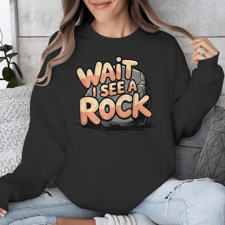 Wait I See A Rock Geology Teacher Unisex Sweatshirt, funny design