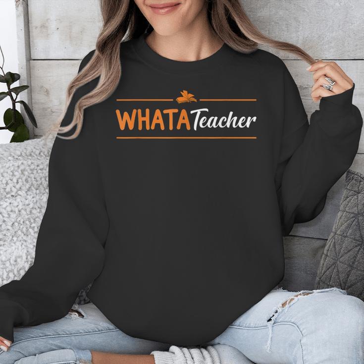 Whatateacher Shirt Teacher Lovers Unisex Sweatshirt, funny design Whatateacher Shirt Teacher Lovers Unisex Sweatshirt, funny design