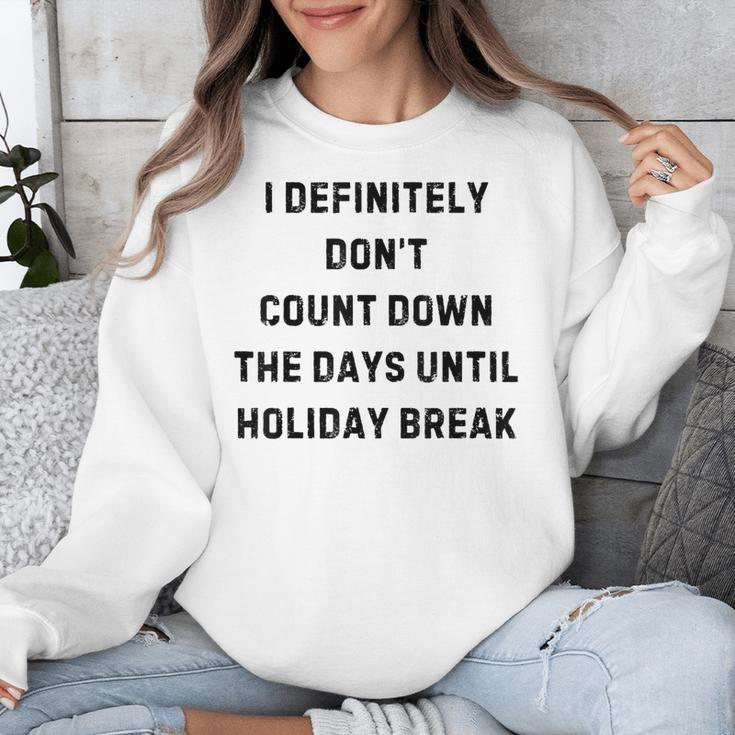 Back To School Teacher Outfit I Definitely Don't Count Down Holiday Break Lie Party Unisex Sweatshirt, funny design Back To School Teacher Outfit I Definitely Don't Count Down Holiday Break Lie Party Unisex Sweatshirt, funny design