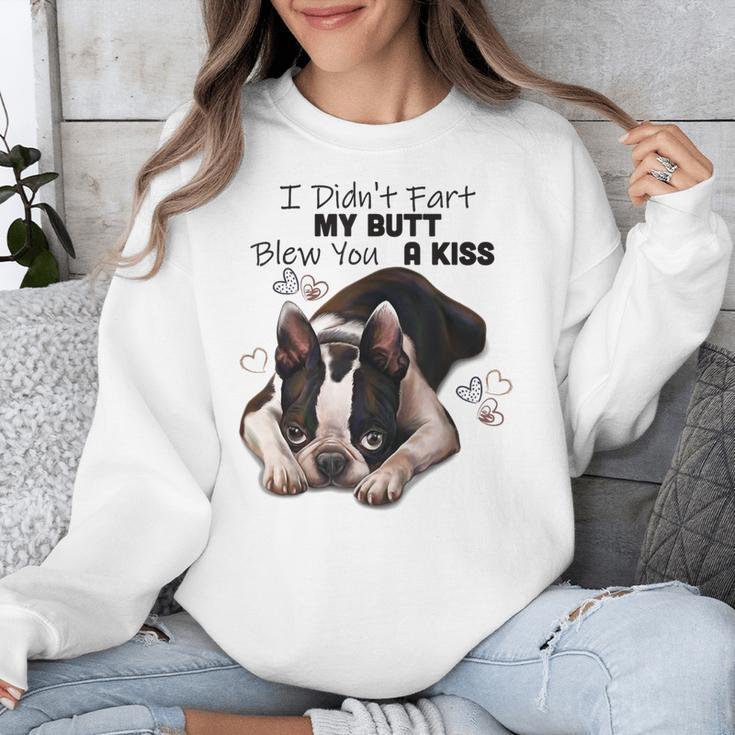 Boston Terrier Shirt I Didn't Fart My Butt Blew You A Kiss Unisex Sweatshirt, funny design
