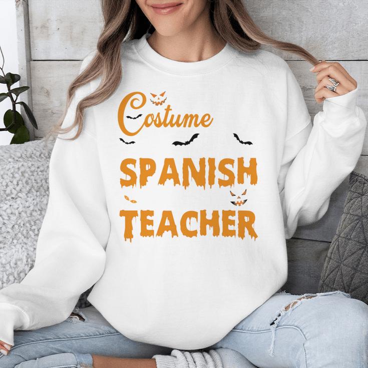 I Don't Need A Costume I'm A Spanish Teacher Halloween Unisex Sweatshirt, funny design
