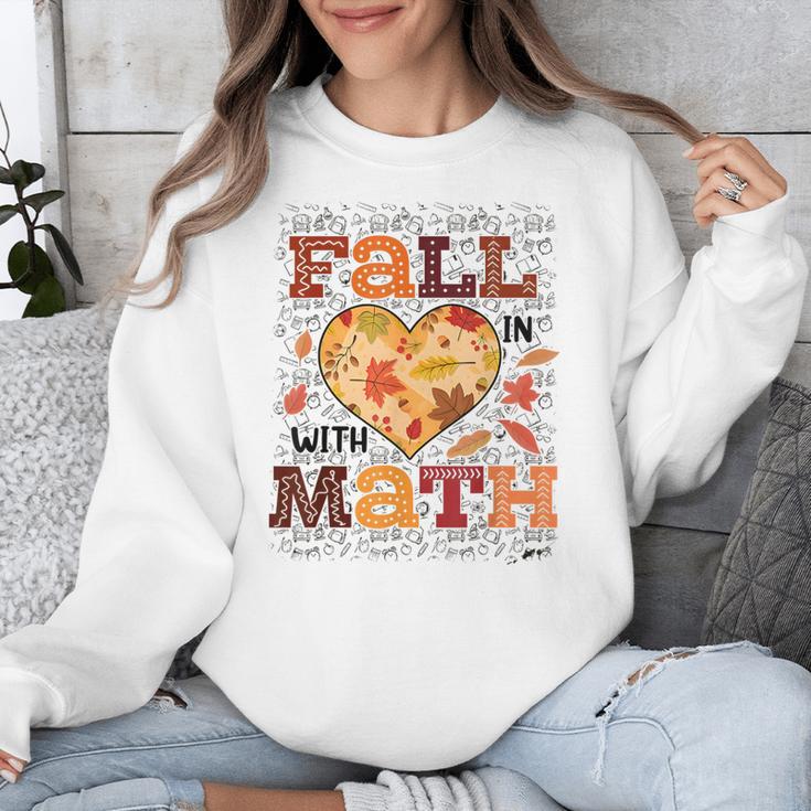 Fall Teacher Fall In Love With Math Math Thanksgiving For Men Women Unisex Sweatshirt, funny design