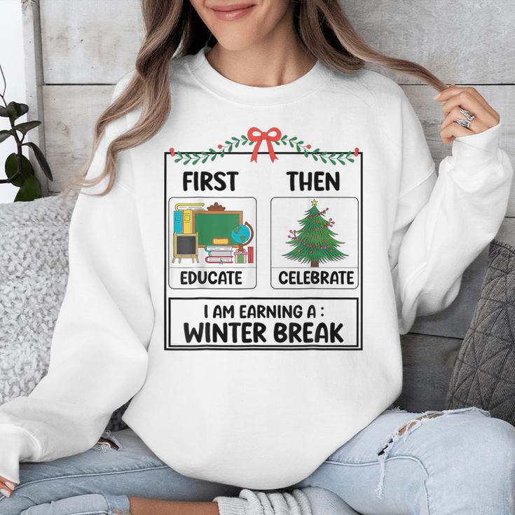First Educate Then Celebrate Christmas Teacher Winter Break Unisex Sweatshirt, funny design First Educate Then Celebrate Christmas Teacher Winter Break Unisex Sweatshirt, funny design