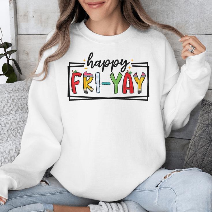 Happy Fri-Yay Friday Lovers Teacher Fri Yay Weekend Unisex Sweatshirt, funny design