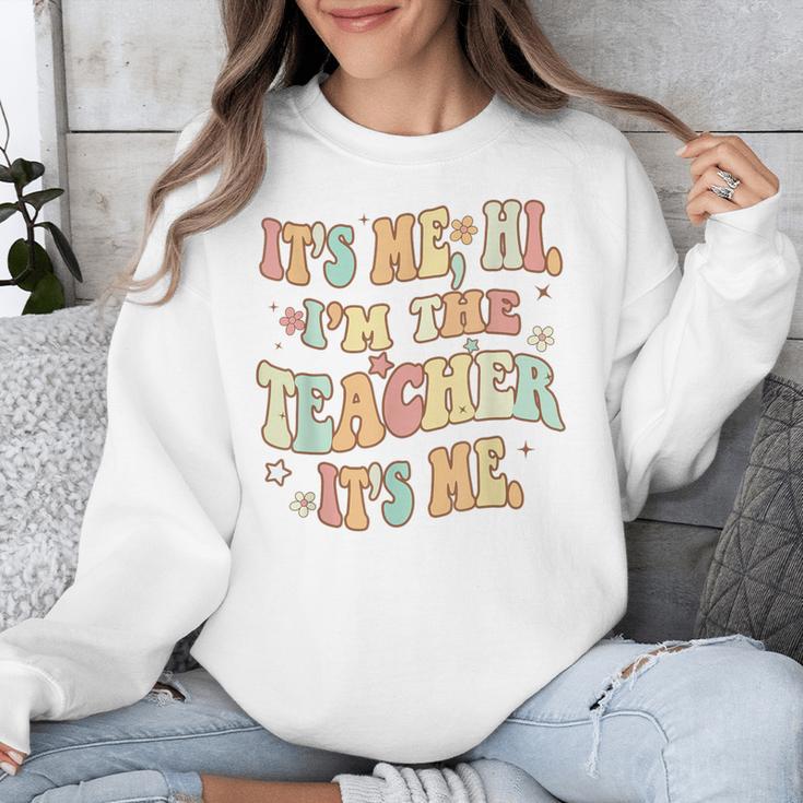 It's Me Hi I'm The Teacher It's Me Groovy Teacher Unisex Sweatshirt, Groovy Teacher Gifts, funny design It's Me Hi I'm The Teacher It's Me Groovy Teacher Unisex Sweatshirt, Groovy Teacher Gifts, funny design