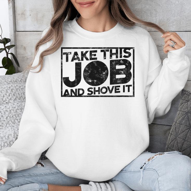 Take This Job And Shove It Teacher And Technician Work For Men Women Unisex Sweatshirt, funny design