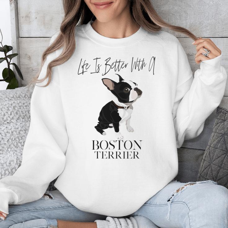 Life Is Better With A Boston Terrier Dog For Lover Unisex Sweatshirt, funny design